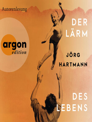 cover image of Der Lärm des Lebens (Ungekürzte Lesung)